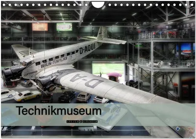 Produktbild von Technikmuseum Speyer & Sinsheim (Wandkalender 2025 DIN A4 quer), CALVENDO Monatskalender