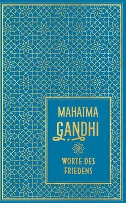 Obrázek produktu pro Buch: Worte des Friedens – Achtung vor allem Lebendigen, Eintreten für Frieden und Freiheit