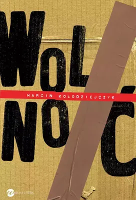 Zdjęcie produktu dla ISBN Wolnoć, Polski, Broszurowa okładka, 248 stron(y)