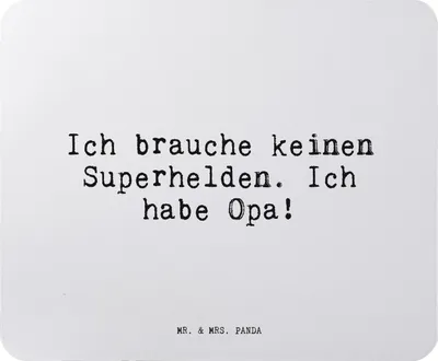 Produktbild von Mr. & Mrs. Panda Mauspad Ich brauche keinen Superhelden.... - Aquarellblau - Geschenk, Opa, mousematte, Dankeschön, Mousepad, Danke, Sprüche, Mouse Pad, laptop, Opi