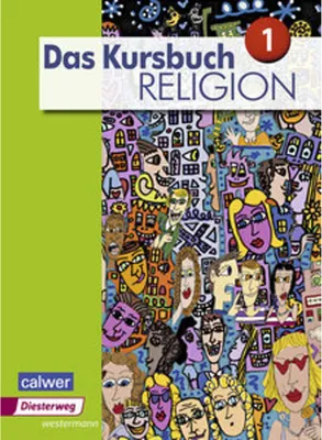 Image de Das Kursbuch Religion 1. Schulbuch