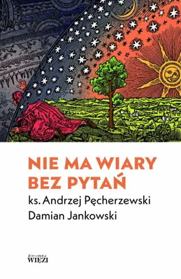 Obrázok produktu pre Książka "Nie ma wiary bez pytań" Biblioteka Więzi