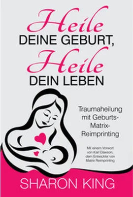 Obrázok produktu pre Heile Deine Geburt, heile Dein Leben