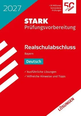 Produktbild von STARK Lösungen zu Deutsch - Realschulabschluss 2027 Bayern - Prüfungsvorbereitung inkl. Basistraining