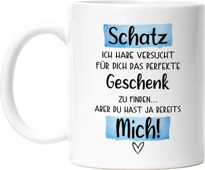 Produktbild von Schatz Geschenk Tasse Mit Spruch Ehemann Freund Partner Humor Sarkasmus Geschenkidee