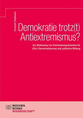 Produktbild von Demokratie trotz(t) Antiextremismus?