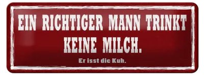 Produktbild von Blechschild Spruch 27x10cm richtiger Mann trinkt kein Milch Dekoration