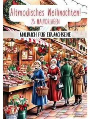 Produktbild von Malbuch für Erwachsene - Altmodisches Weihnachten!