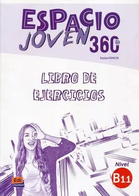 Obrázek produktu pro Equipo Espacio: Espacio Joven 360° B1.1 Libro de Ejercicios