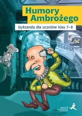 Image de Humory Ambrożego Dyktanda dla uczniów klas 7-8 GWO - Katarzyna Skurkiewicz