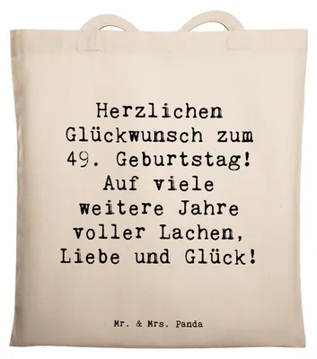 Produktbild von Mr. & Mrs. Panda Schultasche Spruch 49. Geburtstag Glückwünsche - Transparent - Geschenk, Shopping Tasche, Alter, besondere Anlaesse, totebag, Glückwunsch, Stoffbeutel