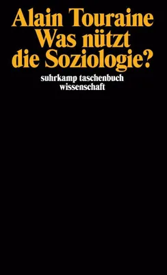 Produktbild von Was nützt die Soziologie?