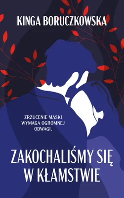 Zdjęcie produktu dla Zakochaliśmy się w kłamstwie