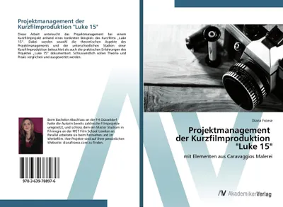 Produktbild von Projektmanagement der Kurzfilmproduktion "Luke 15"