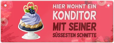 Produktbild von Metallschild mit Spruch: Hier wohnt ein Konditor - Mit ... Schild Türschild