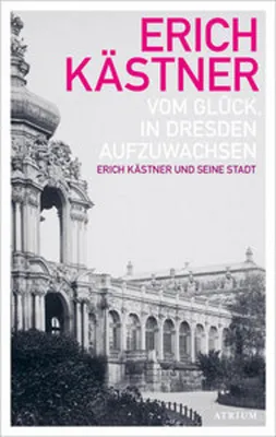 Immagine prodotto di Vom Glück, in Dresden aufzuwachsen