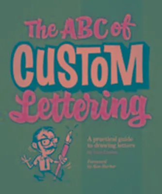 Produktbild von The ABC of Custom Lettering