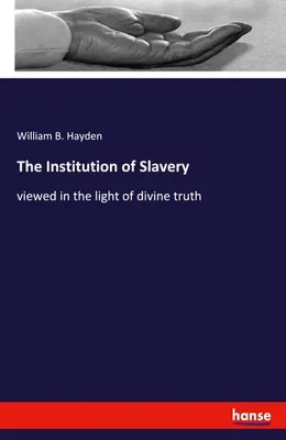 Zdjęcie produktu dla The Institution of Slavery