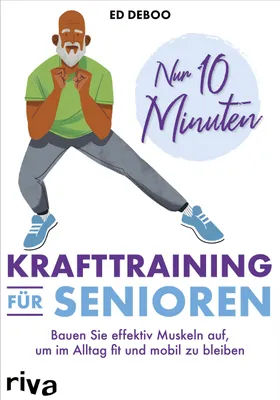 Produktbild von Nur 10 Minuten - Krafttraining für Senioren