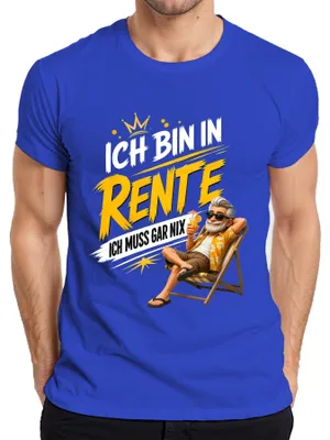 Produktbild von Ich bin in Rente ich muss gar nix Rentner Statement Sarkasmus Opa Herren T-Shirt, Blau, S
