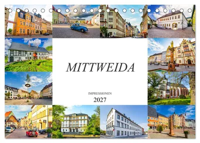 Produktbild von Mittweida Impressionen (Tischkalender 2027 DIN A5 quer), CALVENDO Monatskalender