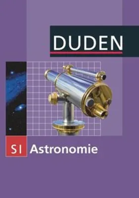 Obrázok produktu pre Duden Astronomie - 7.-10. Schuljahr. Schülerbuch