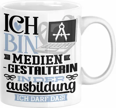 Produktbild von Mediengestalterin Ausbildung Start Geschenk Tasse Ich Bin Mediengestalterin In Der Ausbildung Ich Darf Das Kaffee-Becher Geschenkidee (Weiß)