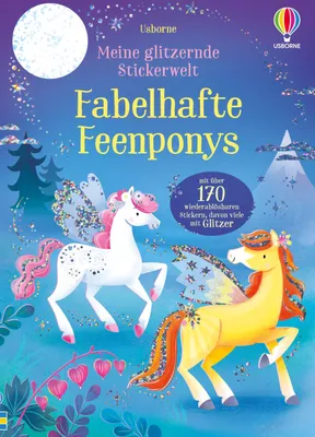 Produktbild von Meine glitzernde Stickerwelt: Fabelhafte Feenponys