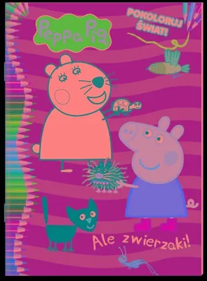 Image de Peppa Pig Pokoloruj swiat Czesc 4 Ale zwierzaki!