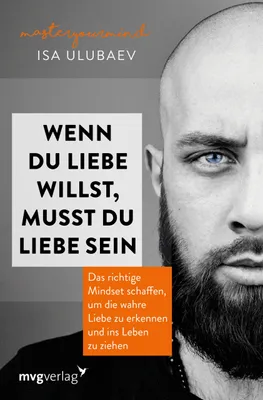 Produktbild von Wenn du Liebe willst, musst du Liebe sein
