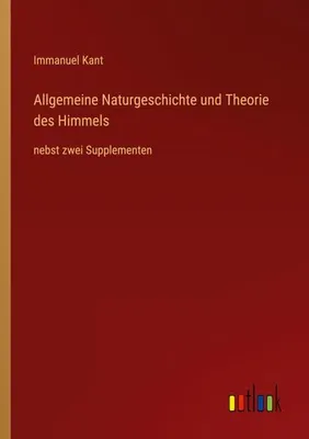 Immagine prodotto di Allgemeine Naturgeschichte und Theorie des Himmels