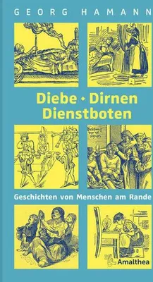 Obrázek produktu pro Diebe, Dirnen, Dienstboten