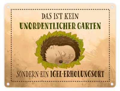 Produktbild von Das ist kein unordentlicher Garten sondern ein Igel-Erholungsort Metallschild