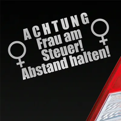 Produktbild von Auto Aufkleber ACHTUNG Frau am Steuer! Abstand halten! 19x9 cm Silber Sticker Heckscheibenaufkleber