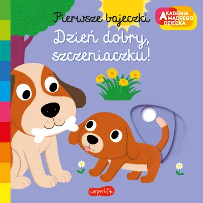 Immagine prodotto di Dzień dobry szczeniaczku: Akademia mądrego dziecka. Pierwsze bajeczki