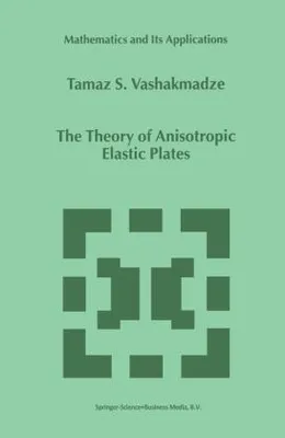 Obrázok produktu pre The Theory of Anisotropic Elastic Plates