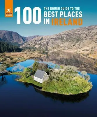 Produktbild von The Rough Guide to the 100 Best Places in Ireland