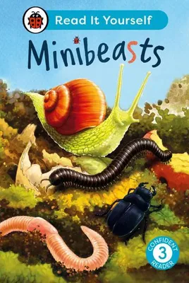 Produktbild von Minibeasts: Read It Yourself - Level 3 Confident Reader