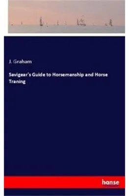 Obrázek produktu pro Savigear's Guide to Horsemanship and Horse Traning