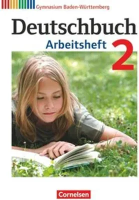 Produktbild von Deutschbuch 02: 6. Schuljahr. Arbeitsheft mit Lösungen. Gymnasium Baden-Württemberg