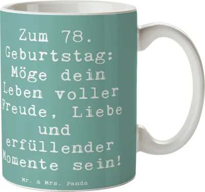 Produktbild von Mr. & Mrs. Panda Kaffeebecher Spruch 78. Geburtstag Freude Liebe - Meeresbrise - Geschenk, schöne tasse, Henkelpott, Alter, Kaffeetasse, herzliche Botschaft, Teetasse