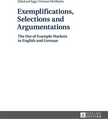 Produktbild von Exemplifications, Selections and Argumentations
