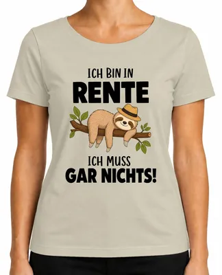 Productafbeelding van Ik ben met pensioen, ik hoef helemaal niets te doen. Luiheid-statement. Ironisch dames T-shirt. Natuur, L