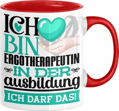 Produktbild von Ergotherapeutin Ausbildung Start Geschenk Tasse Ich Bin Ergotherapeutin In Der Ausbildung Ich Darf Das Kaffee-Becher Geschenkidee (Rot)
