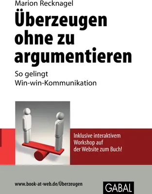 Produktbild von Überzeugen ohne zu argumentieren