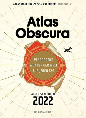 Produktbild von Atlas Obscura - Abreißkalender 2022