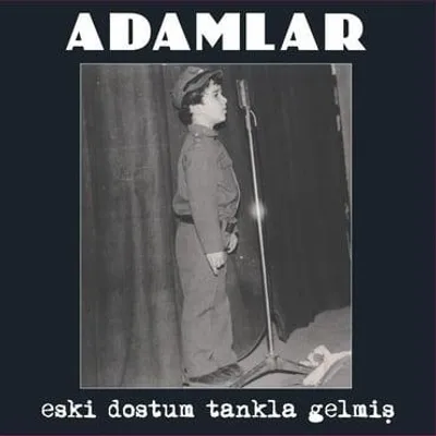 Produktbild von Eski Dostum Tankla Gelmiş - Adamlar - Schallplatte