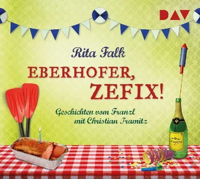 Produktbild von Eberhofer, zefix! Geschichten vom Franzl