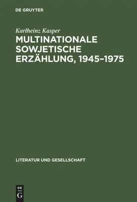 Produktbild von Multinationale sowjetische Erzählung, 1945-1975