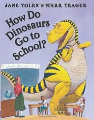 Imagen del producto de How Do Dinosaurs Go to School?